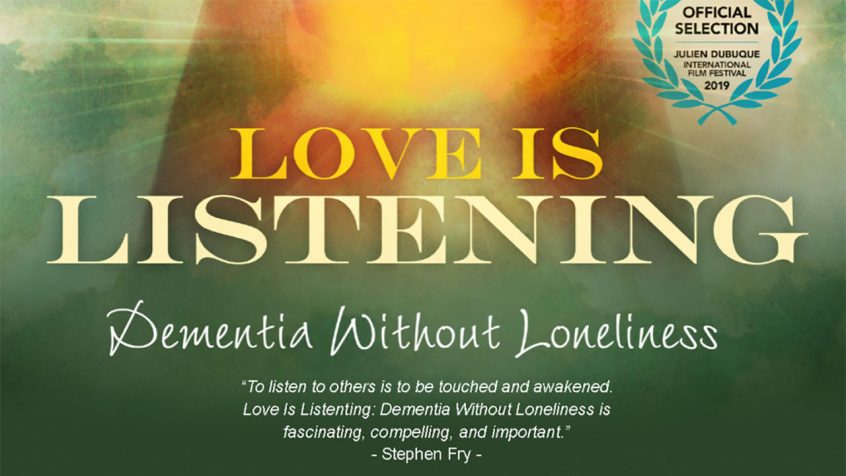 Love is Listening: Dementia Without Loneliness