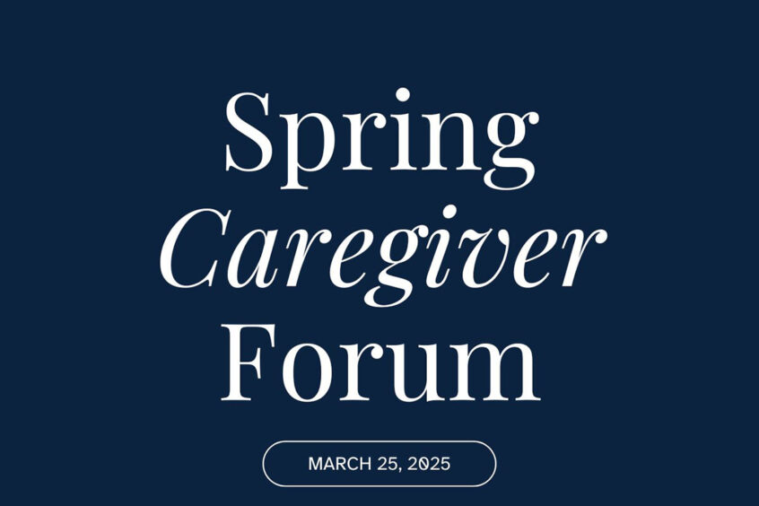 Spring Caregiver Forum